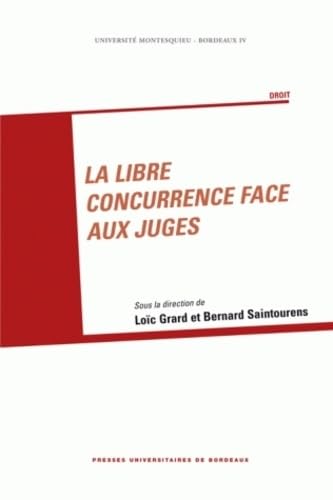 La libre concurrence face aux juges 9782867816208