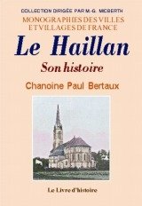 Le Haillan - son histoire 9782843732928