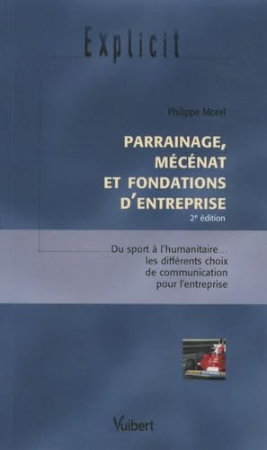 Parrainage, mécénat et fondations d'entreprise 9782711768318