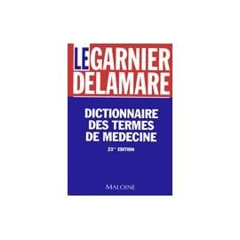 Dictionnaire Des Termes De Medecine. 23eme Edition 9782224021252