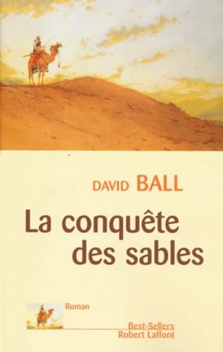 La Conquête des sables 9782221090367