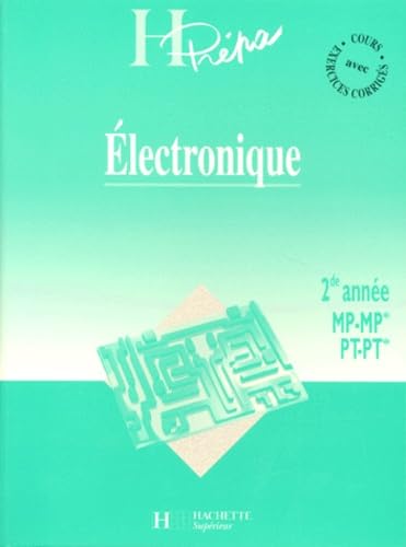 Electronique, 2e année, MP PT, numéro 22 9782011451453