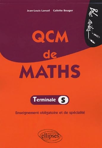 QCM de Maths Tle S: Enseignement obligatoire et de spécialité 9782729821258