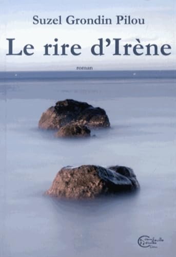 Le rire d'Irène 9782914467827
