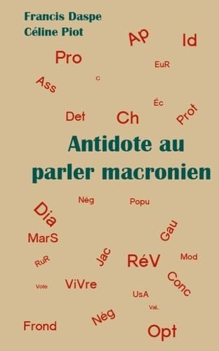 Antidote au parler macronien 9782365121910