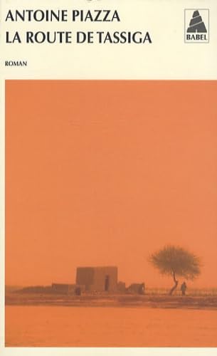 La Route de Tassiga 9782742788323