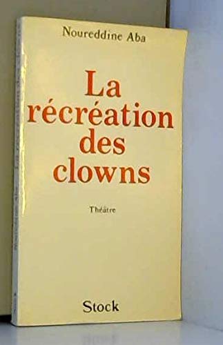 La Récréation des clowns 9782234020450