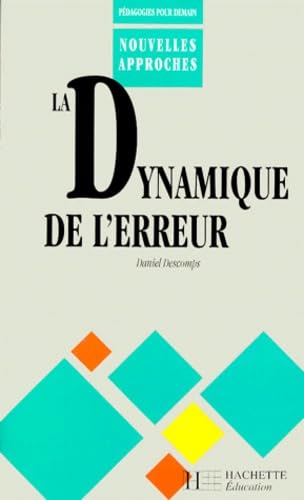 La dynamique de l'erreur dans les apprentissages 9782011705877