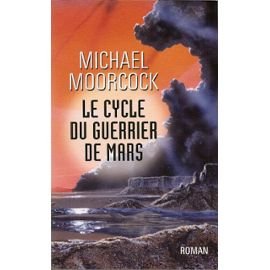 Le cycle du guerrier de mars 9782298043884