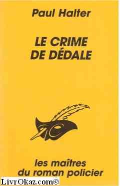 Le Crime de Dédale 9782702427378