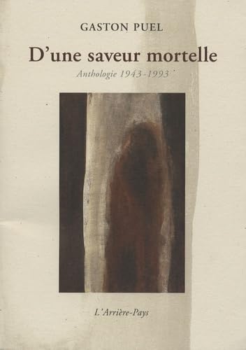 D'une saveur mortelle: Anthologie 1943-1993 9782910779351