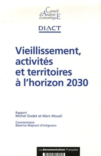 Vieillissement, activités et territoires à l'horizon 2030 9782110062581
