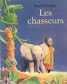 Les chasseurs 9782211042253