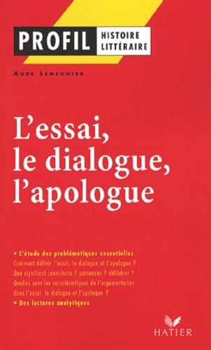 L'Essai, Le Dialogue, L'Apologue 9782218738210