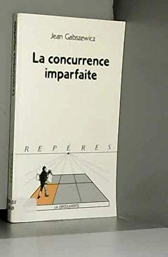 La concurrence imparfaite 9782707123190