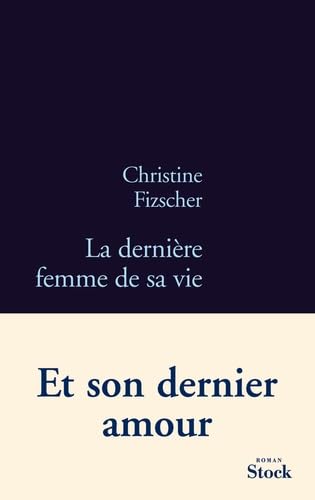 La dernière femme de sa vie 9782234064928
