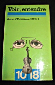 Voir.entendre.revue esthetique 9782264001177