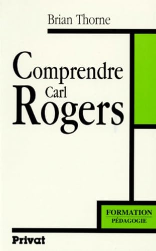 Comprendre Carl Rogers 9782708912861