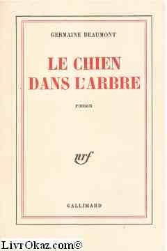 Le Chien dans l'arbre 9782070292752