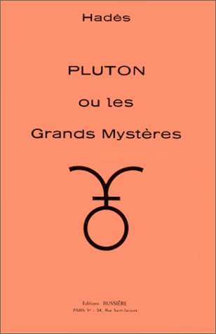 Pluton ou les Grands Mystères 9782850900303