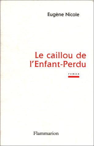 Le caillou de l'Enfant-Perdu 9782080673268