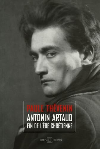 Antonin Artaud : fin de l'ère chrétienne 9782756100609