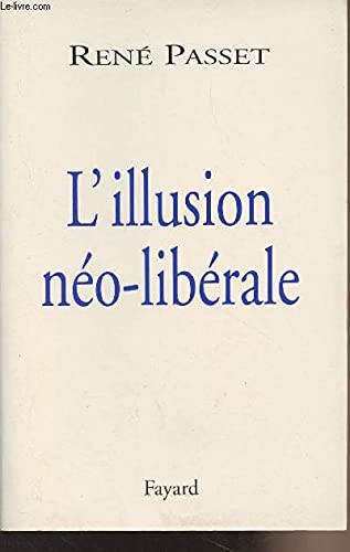 L'Illusion néo-libérale 9782213606682