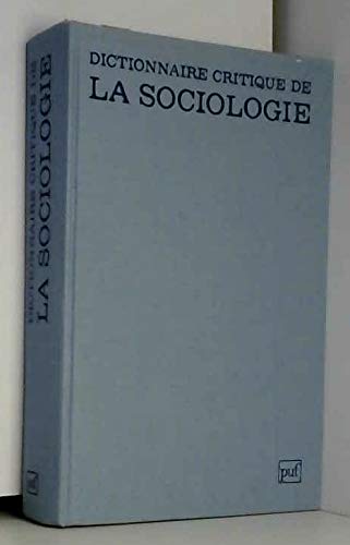 Dictionnaire critique de la sociologie 9782130386346