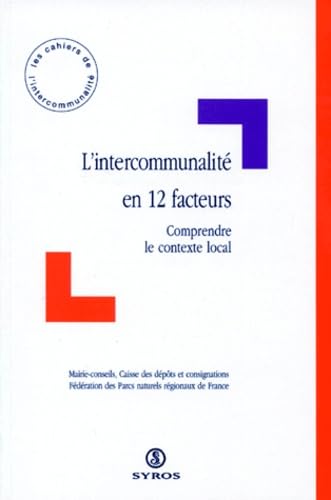 L'intercommunalité en 12 facteurs. Comprendre le contexte social 9782841462995