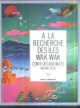 À la recherche des îles Wak-Wak : Conte des Mille et une nuits (Abracadabra) 9782859361082