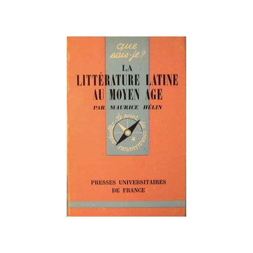 La Littérature Latine au Moyen Age.