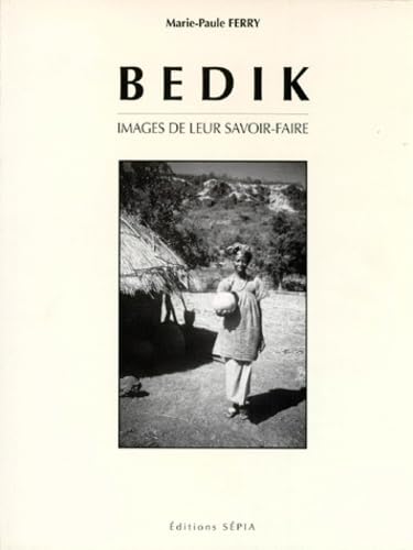 Bedik, images de savoir-faire 9782842800116
