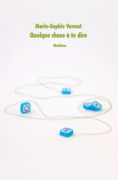 Quelque chose à te dire 9782211090339