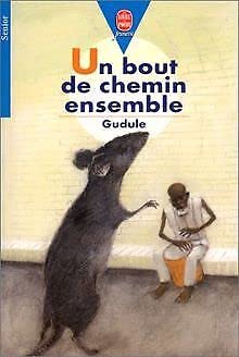 Un bout de chemin ensemble: Et autres récits 9782013215466