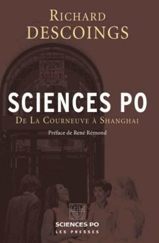Sciences Po: De La Courneuve à Shanghai 9782724609905