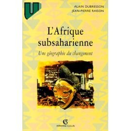 L'Afrique subsaharienne - Géographie du changement 9782200019921