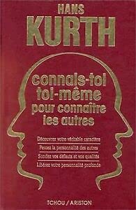 Connais-toi toi-même pour connaître les autres 9782710704027