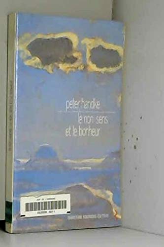 Le non-sens et le bonheur 9782267003475