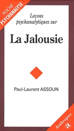 Leçons psychanalytiques sur La jalousie 9782717860955