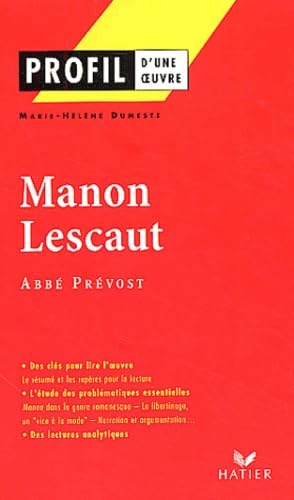 Profil d'une oeuvre : Manon Lescaut de l'Abbé Prévost 9782218744068