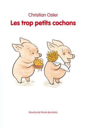 Les trop petits cochons 9782211224703