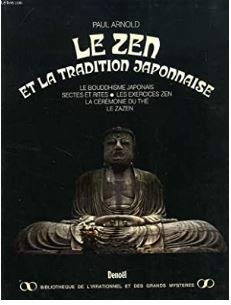 Le Zen et la tradition japonaise 9782725600574
