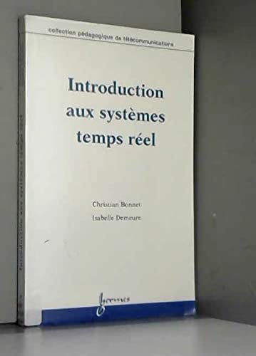 Introduction aux systèmes temps réel 9782746200166