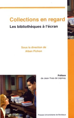 Collections en regard: LES BIBLIOTHÈQUES À L'ÉCRAN 9791030001402