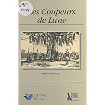Les coupeurs de lune / roman 9782869551329