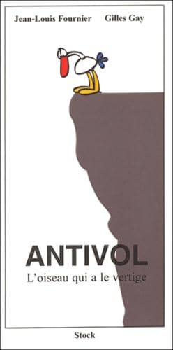 Antivol, l'oiseau qui a le vertige 9782234056374