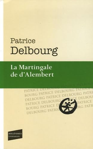 La Martingale de d'Alembert 9782859206314