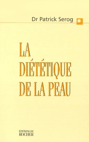 La diététique de la peau 9782268037004