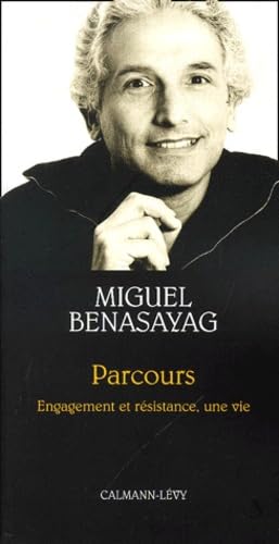 Parcours. Engagement et résistance, une vie 9782702131220