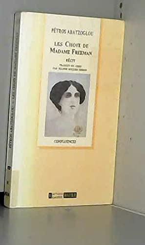 Les choix de madame Freeman: Récit 9782218078033